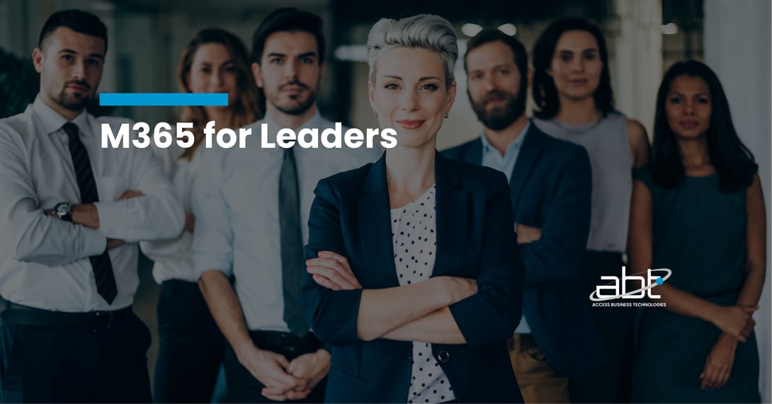 From Line Item to Leverage: Microsoft 365 for Leaders