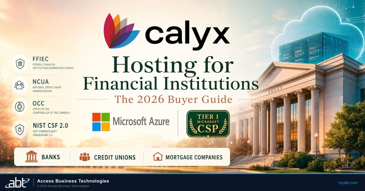 Calyx PointCentral Hosting buyer guide for financial institutions: dedicated server, Tier 1 Microsoft CSP, FFIEC NCUA OCC NIST CSF 2.0 alignment, Azure usage pricing built for banks, credit unions, and mortgage companies in 2026