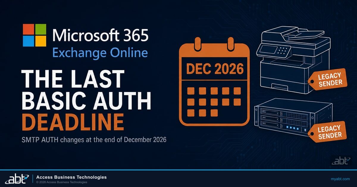 Microsoft 365 Exchange Online SMTP AUTH basic authentication deadline, December 2026, with legacy sender devices