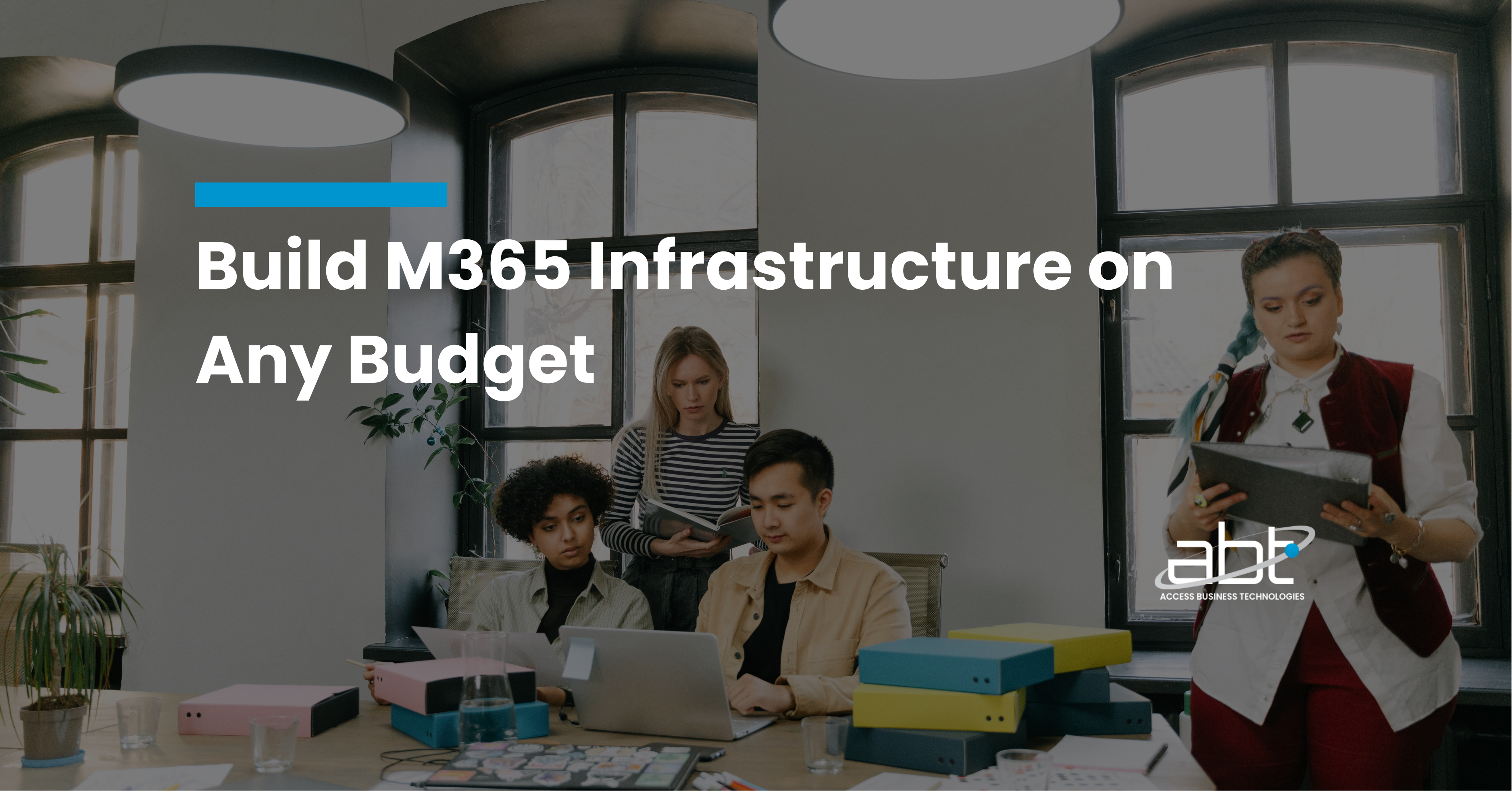 Build Professional-Grade Microsoft 365 Infrastructure on Any Budget