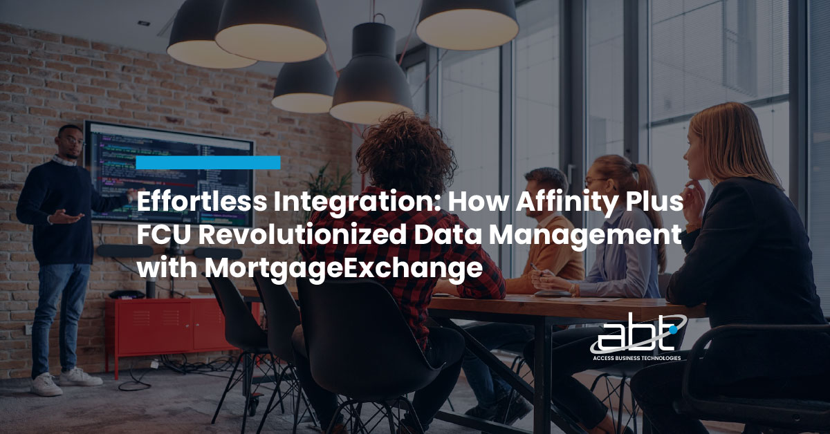 Effortless Integration: How Affinity Plus FCU Revolutionized Data Management with MortgageExchange