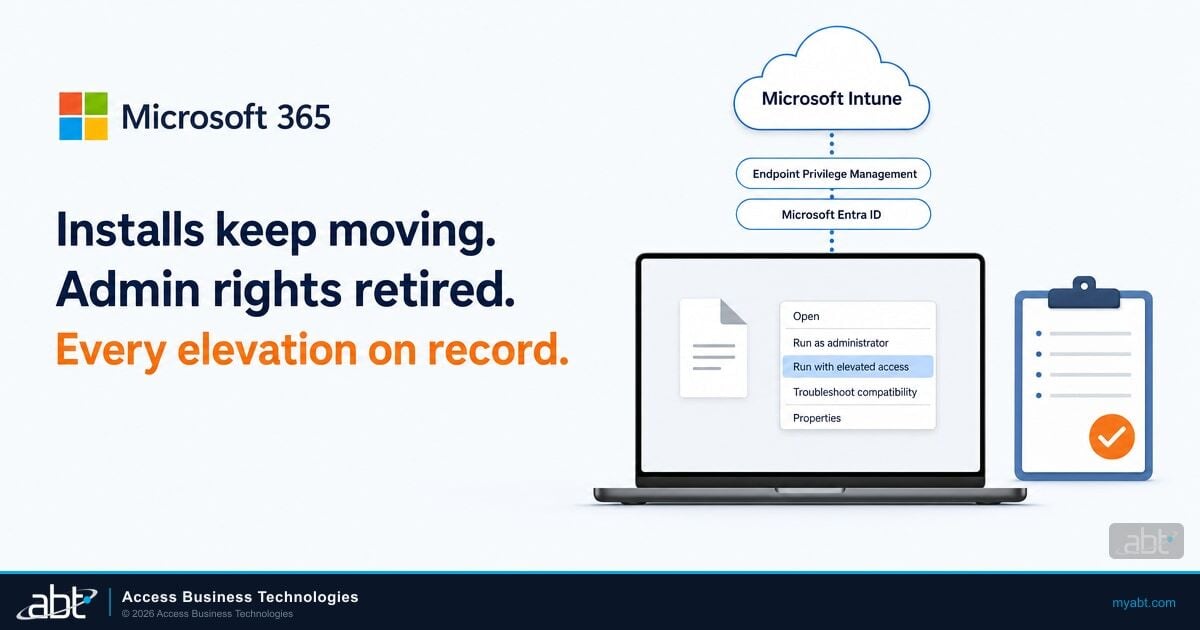 Intune Endpoint Privilege Management: Keep Work Moving and Retire Local Admin Rights