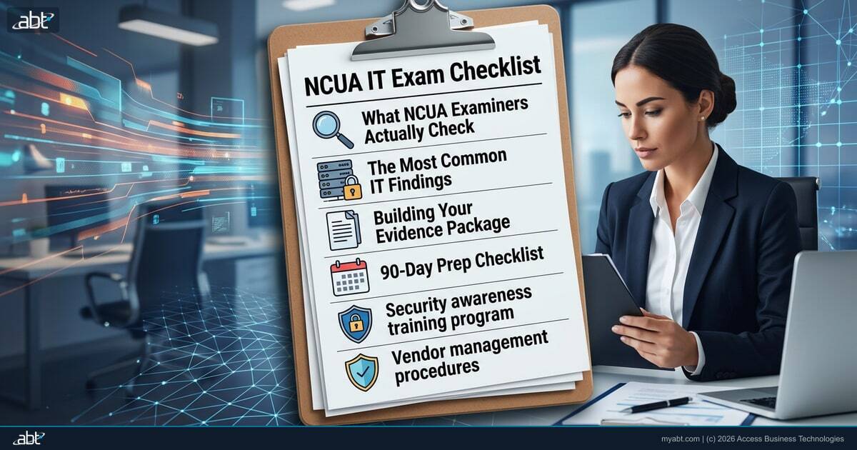 How to Pass Your NCUA IT Exam: What Examiners Actually Look For